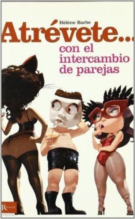 Atrevete con el intercambio de parejas Atrevete con el intercambio de parejas